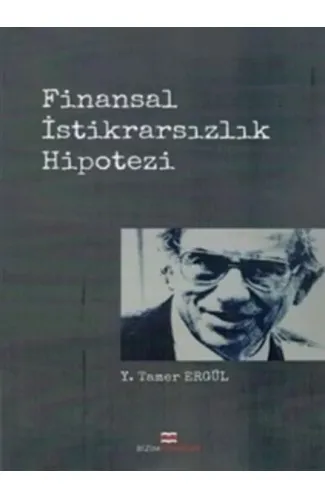 Finansal İstikrarsızlık Hipotezi