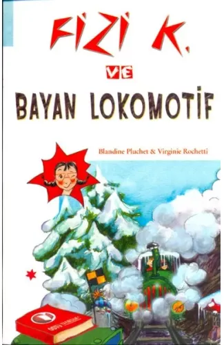 Fizi K ve Bayan Lokomotif