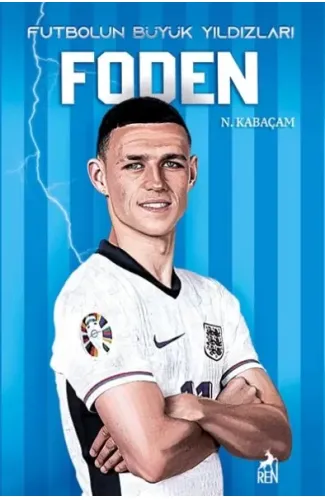 Foden - Futbolun Büyük Yıldızları