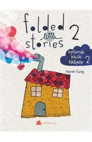 Folded Little Stories 2 - Katlamalı Küçük Hikayeler 2