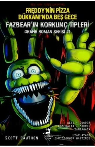 Freddy’nin Pizza Dükkanı’nda Beş Gece: Fazbear’ın Korkunç Tipleri Grafik Roman Serisi #1