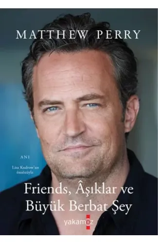 Friends, Aşıklar ve Büyük Berbat Şey