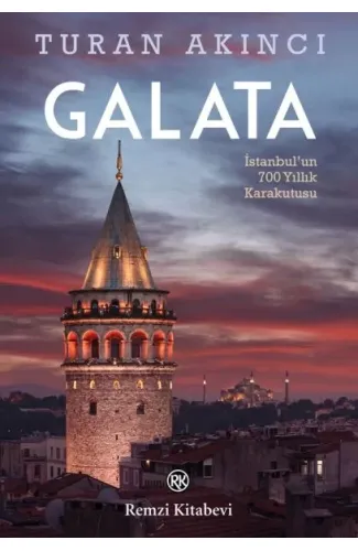 Galata - İstanbul’un 700 Yıllık Kara Kutusu