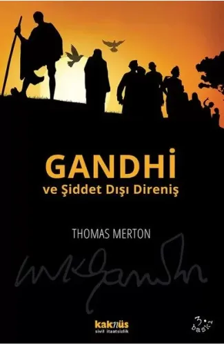 Gandhi ve Şiddet Dışı Direniş