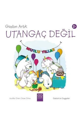 Gaston Artık Utangaç Değil - Gaston’un Duyguları