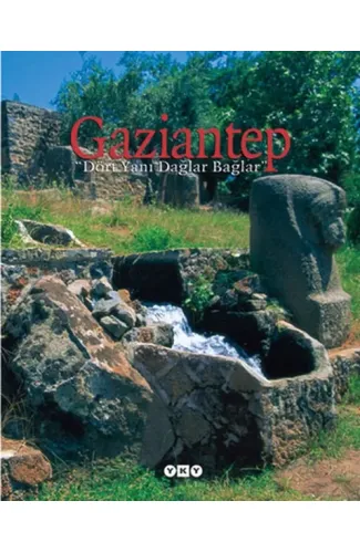 Gaziantep - Dört Yanı Dağlar Bağlar