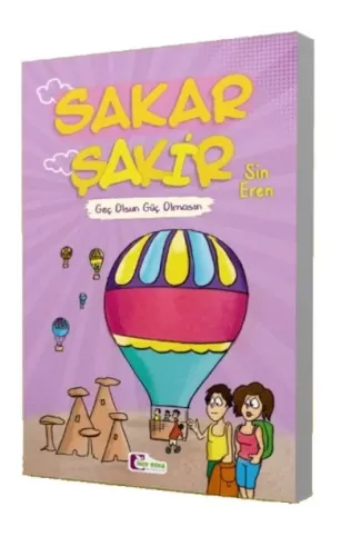 Geç Olsun Güç Olmasın - Sakar Şakir