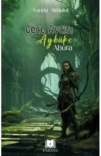 Gece Avcısı Aybüke - Abura