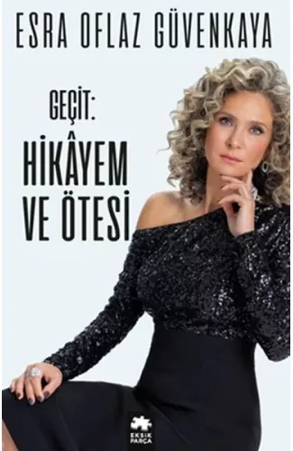 Geçit - Hikâyem ve Ötesi