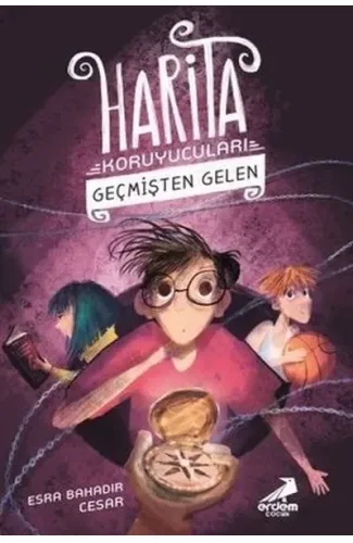Geçmişten Gelen - Harita Koruyucuları