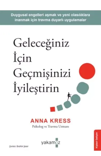 Geleceğiniz İçin Geçmişinizi İyileştirin