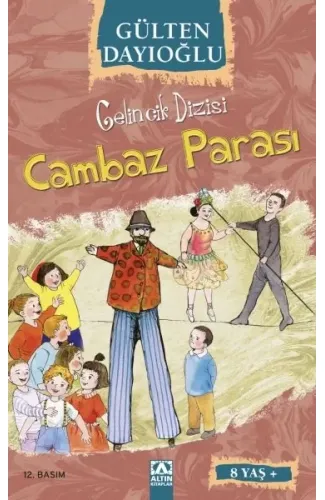 Gelincik Dizisi - Cambaz Parası
