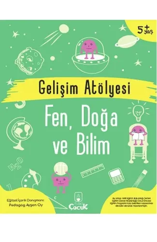 Gelişim Atölyesi Fen, Doğa Ve Bilim