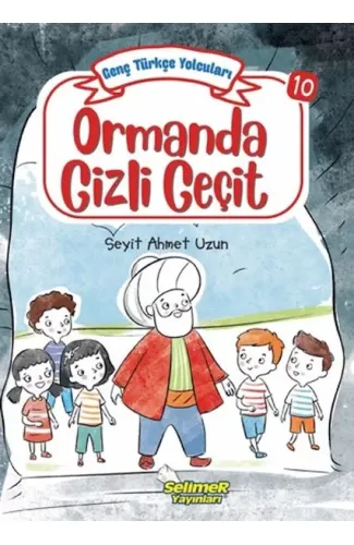 Genç Türkçe Yolcuları - Ormanda Gizli Geçit