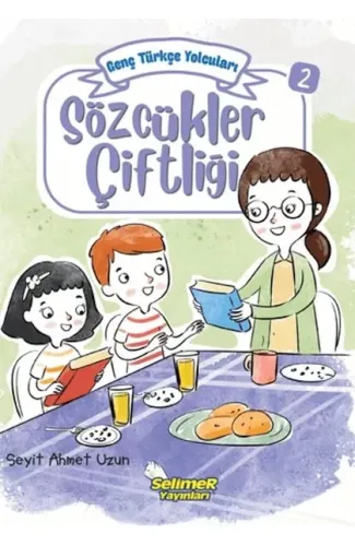 Genç Türkçe Yolcuları - Sözcükler Çiftliği