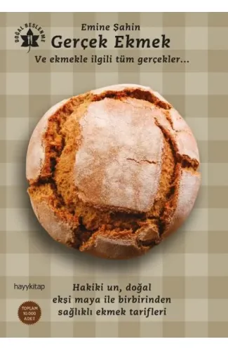 Gerçek Ekmek ve Ekmekle İlgili Tüm Gerçekler