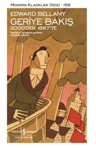 Geriye Bakış 2000’den 1887’ye - Modern Klasikler Dizisi