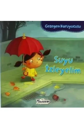 Gezegen Koruyucusu Suyu İzleyelim