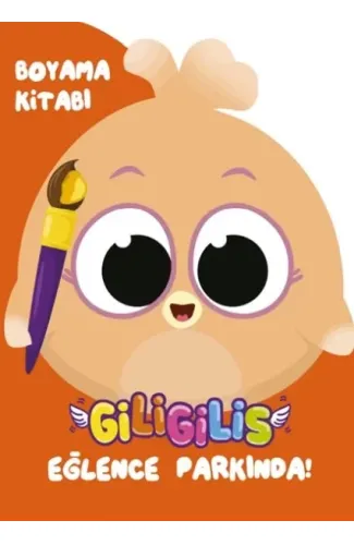 Giligilis Eğlence Parkında - Boyama Kitabı Serisi