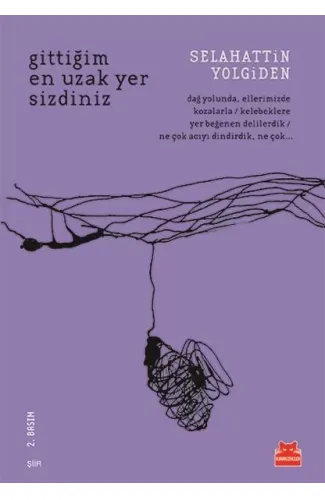 Gittiğim En Uzak Yer Sizdiniz