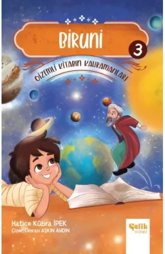 Gizemli Kitabın Kahramanları 3 - Biruni