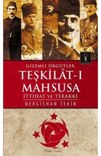 Gizemli Örgütler Teşkilat-ı Mahsusa
