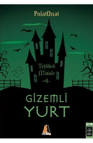 Gizemli Yurt 4 - Tehlikeli Misafir