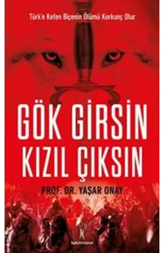 Gök Girsin Kızıl Çıksın