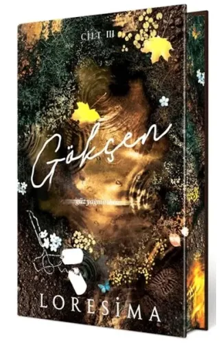 Gökçen - 3: Güz Yağmurları (Yan Boyamalı Ciltli Özel Baskı)