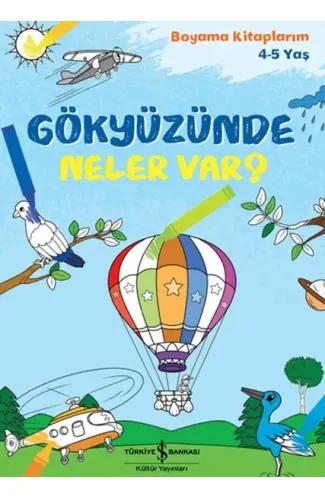 Gökyüzünde Neler Var? - Boyama Kitaplarım 4-5 Yaş