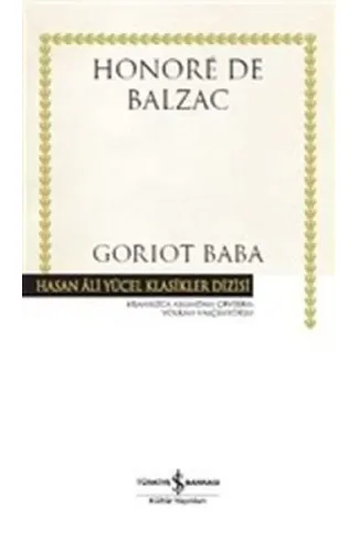 Goriot Baba - Hasan Ali Yücel Klasikleri (Ciltli)