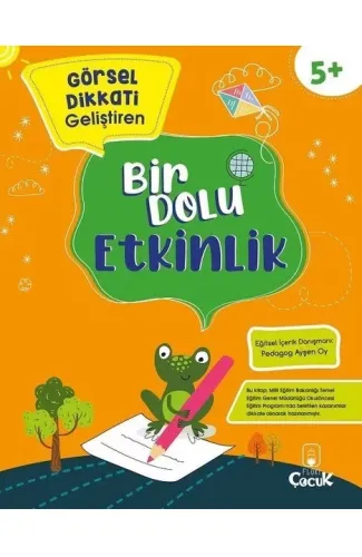 Görsel Dikkati Geliştiren - Bir Dolu Etkinlik 5+ Yaş