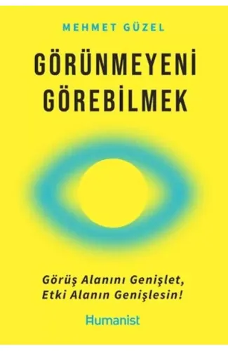 Görünmeyeni Görebilmek