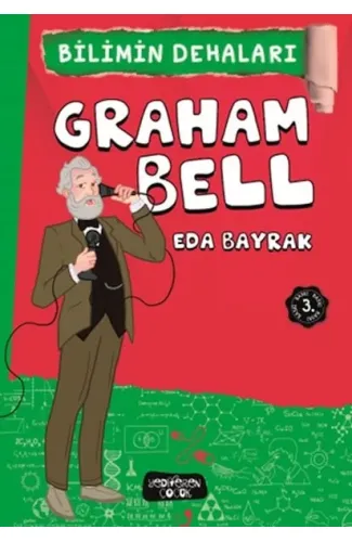 Graham Bell - Bilimin Dehaları