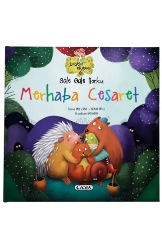 Güle Güle Korku Merhaba Cesaret