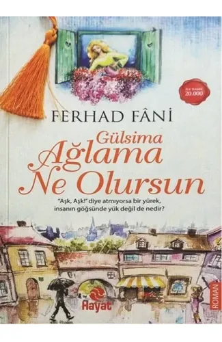 Gülsima Ağlama Ne Olursun