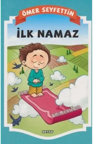 Gülücük Çocuk - İlk Namaz