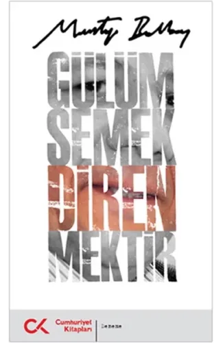 Gülümsemek Direnmektir