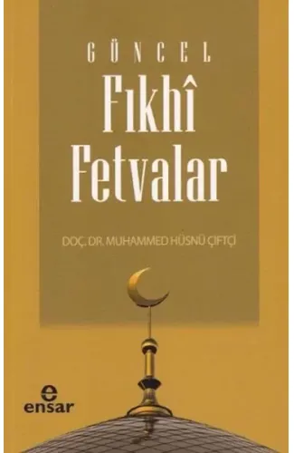 Güncel Fıkhi Fetvalar