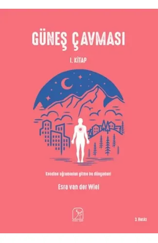 Güneş Çavması - 1. Kitap