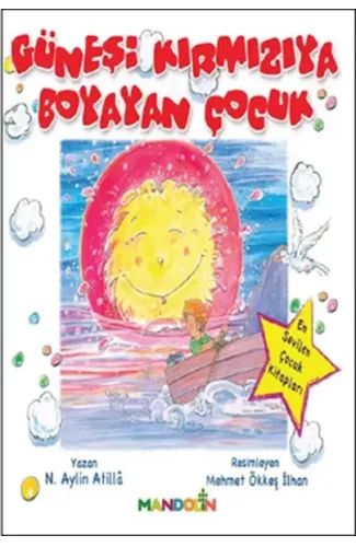 Güneşi Kırmızıya Boyayan Çocuk