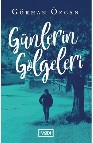 Günlerin Gölgeleri