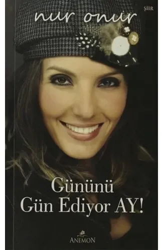 Gününü Gün Ediyor Ay!