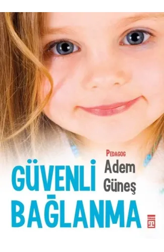 Güvenli Bağlanma