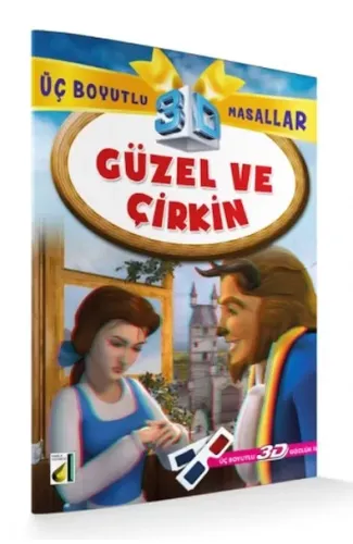Güzel ve Çirkin / 3 Boyutlu Masallar