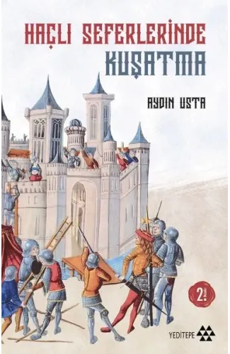 Haçlı Seferlerinde Kuşatma