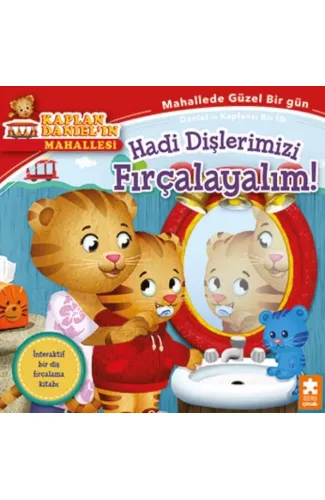 Hadi Dişlerimizi Fırçalayalım! - Kaplan Daniel’ın Mahallesi