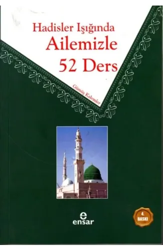 Hadisler Işığında Ailemizle 52 Ders