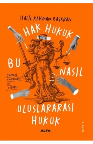 Hak Hukuk-Bu Nasıl Uluslararası Hukuk