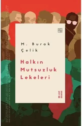 Halkın Mutsuzluk Lekeleri